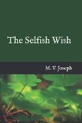 The Selfish Wish