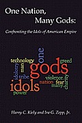One Nation, Many Gods: Confronting the Idols of American Empire