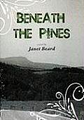 Beneath The Pines