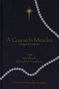 Course in Miracles Includes Text Workbook for Students Manual for Teachers H