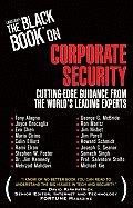 Larstans the Black Book on Corporate Security Cutting Edge Guidance from the Worlds Leading Experts