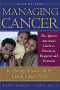 Managing Cancer: The African American's Guide to Prevention, Diagnosis and Treatment