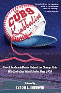 The Cubs and the Kabbalist: How a Kabbalah-Master Helped the Chicago Cubs Win Their First World Series Since 1908