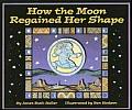 How the Moon Regained Her Shape