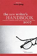 New Writers Handbook A Practical Anthology of Best Advice for Your Craft & Career