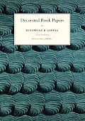 Decorated Book Papers: Being an Account of Their Designs and Fashions