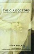 C I A Doctors Human Rights Violations by American Psychiatrists