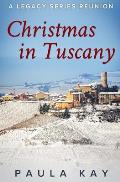 Christmas in Tuscany (A Legacy Series Reunion, Book 1)