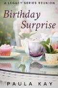 Birthday Surprise (A Legacy Series Reunion, Book 2)