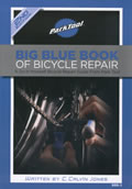 Big Blue Book of Bicycle Repair 2nd Edition