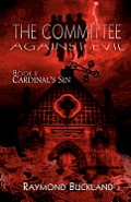 The Committee Against Evil: Book II: Cardinal's Sin