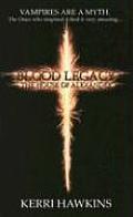 Blood Legacy: The House of Alexander