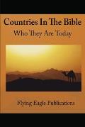 Countries In The Bible: Who They Are Today