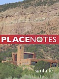 Placenotes Santa Fe