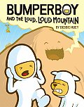 Bumperboy 02 Loud Loud Mountain