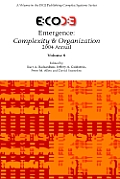 Emergence: Complexity & Organization 2004 Annual