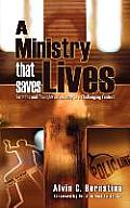A Ministry That Saves Lives: Sermons and Thoughts on Ministry in a Challenging Context