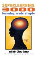 Superlearning 3000: learning made simple