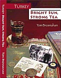 Bright Sun Strong Tea Signed