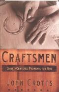 Craftsmen: Christ-Centered Proverbs for Men