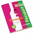 WinePassport Portugal The Handy Guide to Portuguese Wines with Pop Out Map