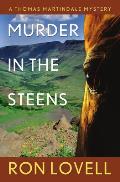 Murder in the Steens A Thomas Martindale Mystery