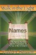 Names the Father the Son & the Importance of Names in the Scriptures