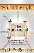 Redeemed An Examination of Israel the Church & the Chosen People