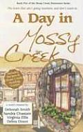 A Day in Mossy Creek