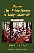 Before They Were Heroes at King's Mountain (Virginia Edition)