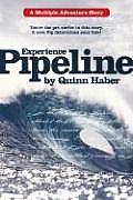 Experience Pipeline A Multiple Adventure