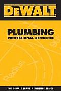 Dewalt Plumbing Professional Reference