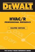 Dewalt Hvac/R Professional Reference Master Edition
