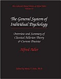 Collected Clinical Works of Alfred Adler, Volume 12 - the General Syst