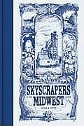 Skyscrapers Of The Midwest