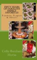 Fifty Years of Fabulous Family Favorites: Starters, Sippers & Sweets