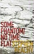 Some Phantom/No Time Flat