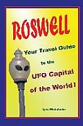 Roswell, Your Travel Guide to the UFO Capital of the World!
