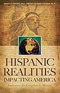 Hispanic Realities Impacting America: Implications for Evangelism & Missions