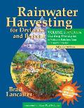Rainwater Harvesting for Drylands & Beyond Volume 1 Guiding Principles to Welcome Rain Into Your Life & Landscape 3rd Edition