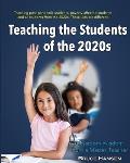 Teaching Students of the 2020s: Classroom Wisdom from a Master Teacher