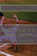 Bart: A Life of A. Bartlett Giamatti
