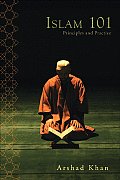 Islam 101 Principles & Practice