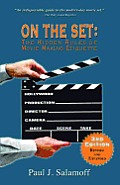 On the Set: The Hidden Rules of Movie Making Etiquette