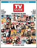 TV Guide the Official Collectors Guide Celebrating an Icon
