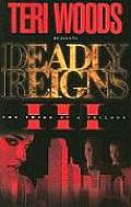 Deadly Reigns III