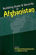Building State & Security in Afghanistan