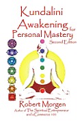 Kundalini Awakening For Personal Mastery