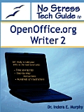 No Stress Tech Guide to Openoffice.Org Writer 2