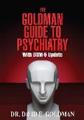Goldman Guide to Psychiatry Wtih Dsm 5 Update